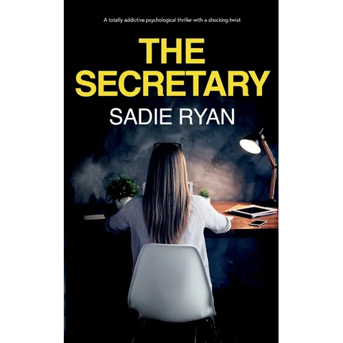 The Secretary: A totally addictive psychological thriller with a shocking twist - Paperback