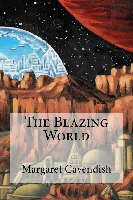 The Blazing World - Paperback