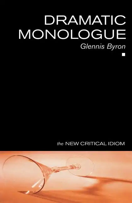 Dramatic Monologue - Paperback