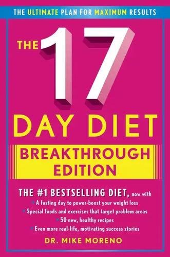 The 17 Day Diet Breakthrough Edition - Hardcover