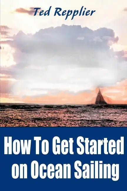 How to Get Started on Ocean Sailing - Paperback