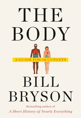 The Body: A Guide for Occupants - Hardcover