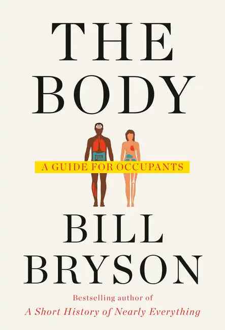 The Body: A Guide for Occupants - Hardcover