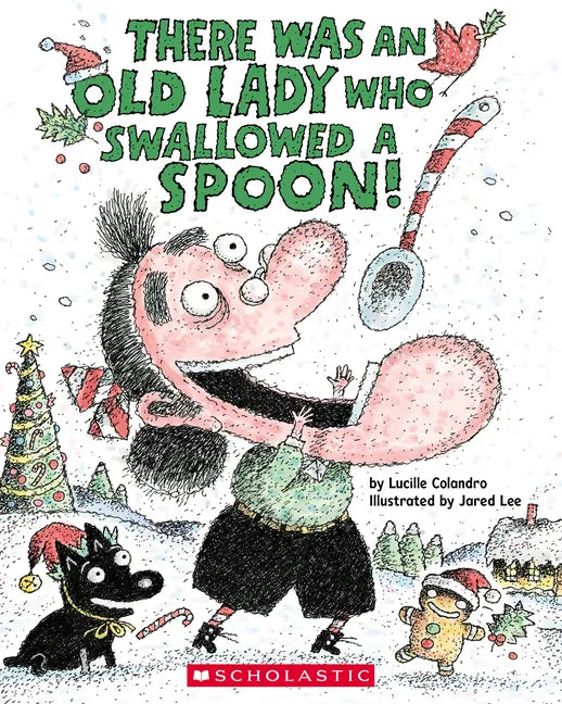 There Was an Old Lady Who Swallowed a Spoon! - A Holiday Picture Book - Paperback