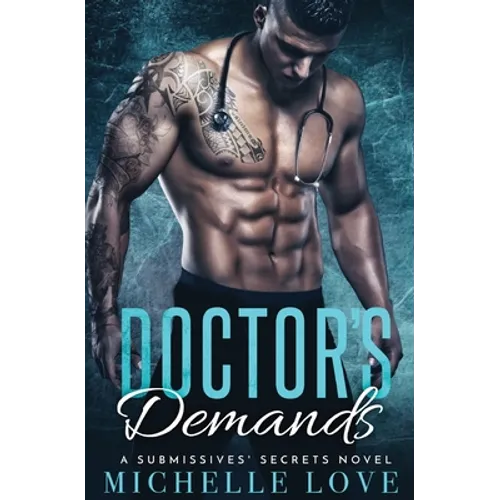 Doctor's Demands: Billionaire Romance - Paperback