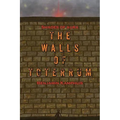 The Walls of Toterrum - Paperback