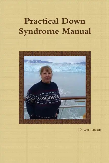 Practical Down Syndrome Manual - Paperback