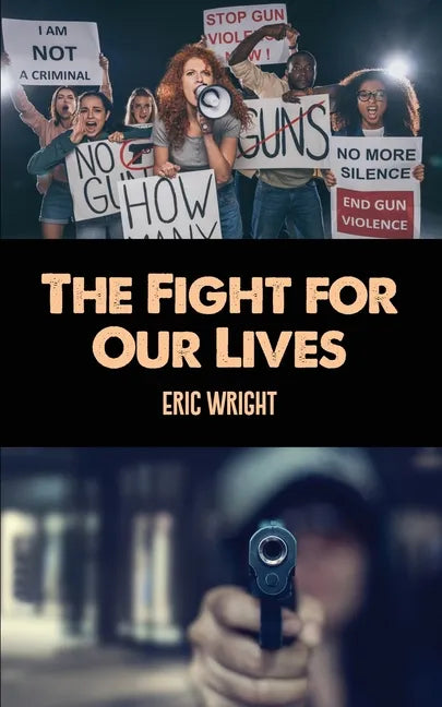 The Fight for Our Lives - Paperback