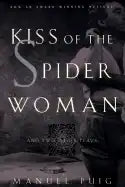 Kiss of the Spider Woman and Two Other Plays - Paperback