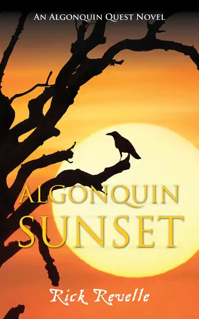 Algonquin Sunset: An Algonquin Quest Novel - Paperback