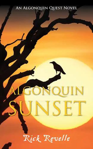 Algonquin Sunset: An Algonquin Quest Novel - Paperback