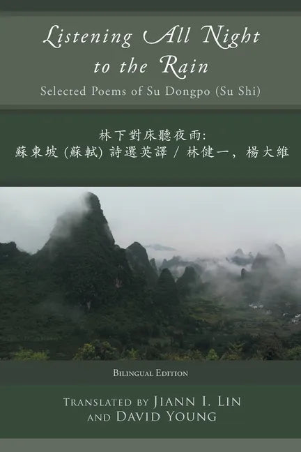Listening All Night to the Rain: Selected Poems of Su Dongpo (Su Shi) - Paperback
