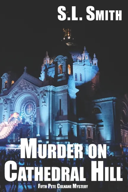 Murder on Cathedral Hill: Fifth Pete Culnane Mystery - Paperback