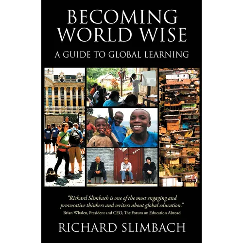 Becoming World Wise: A Guide to Global Learning - Paperback