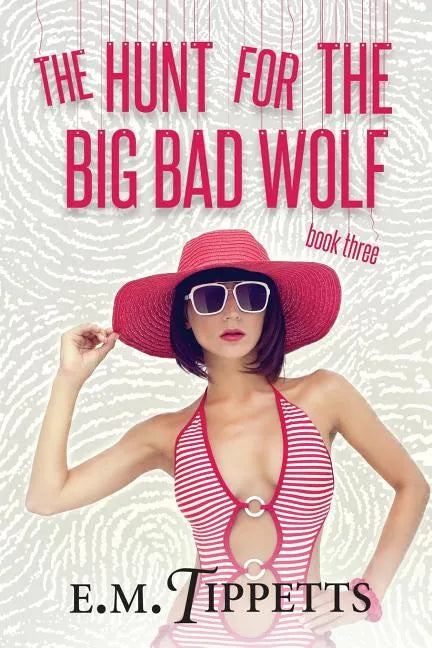 The Hunt for the Big Bad Wolf - Paperback