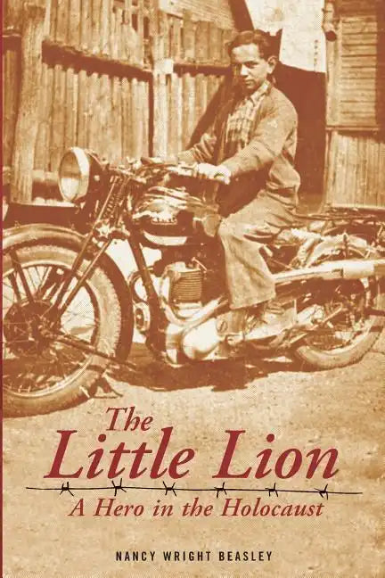 The Little Lion: A Hero in the Holocaust - Paperback