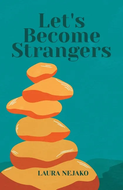 Let's Become Strangers - Paperback