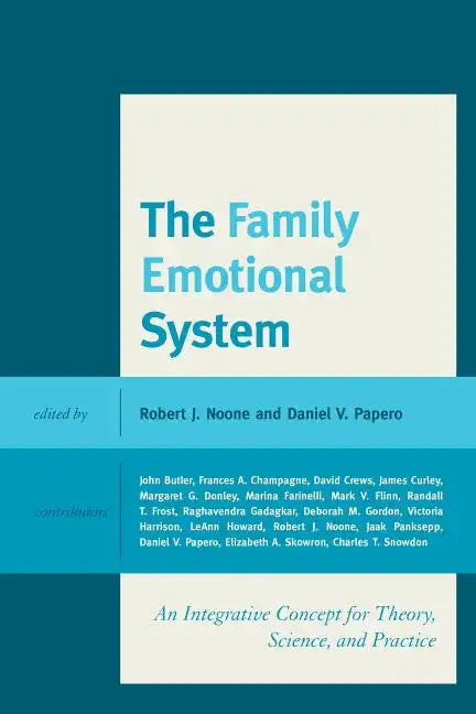 The Family Emotional System: An Integrative Concept for Theory, Science, and Practice - Paperback