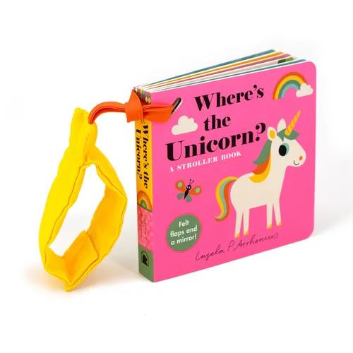 Where's the Unicorn?: A Stroller Book - Board Book