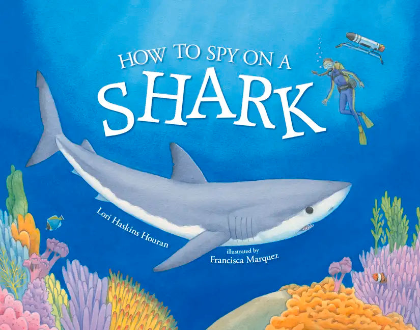 How to Spy on a Shark - Paperback