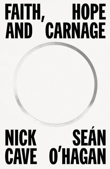 Faith, Hope and Carnage - Hardcover