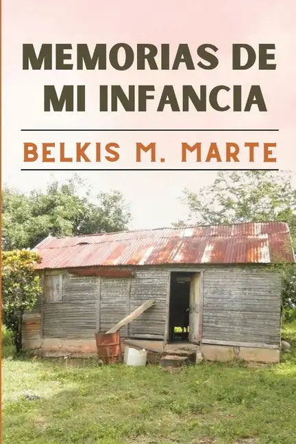 Memorias de Mi Infancia - Paperback
