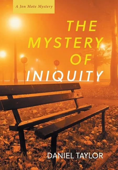 The Mystery of Iniquity - Hardcover