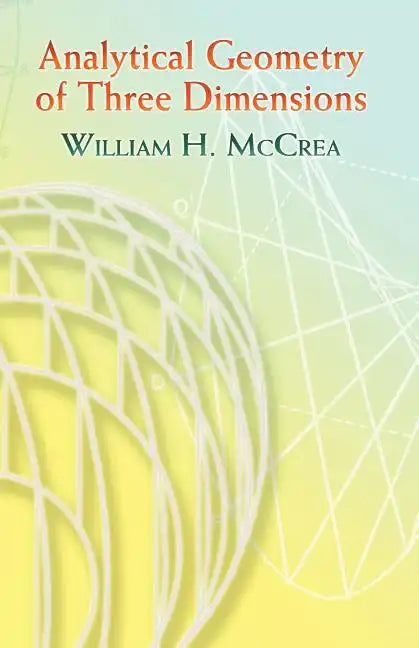 Analytical Geometry of Three Dimensions - Paperback