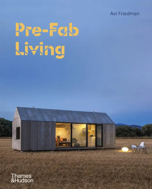 Pre-Fab Living - Hardcover