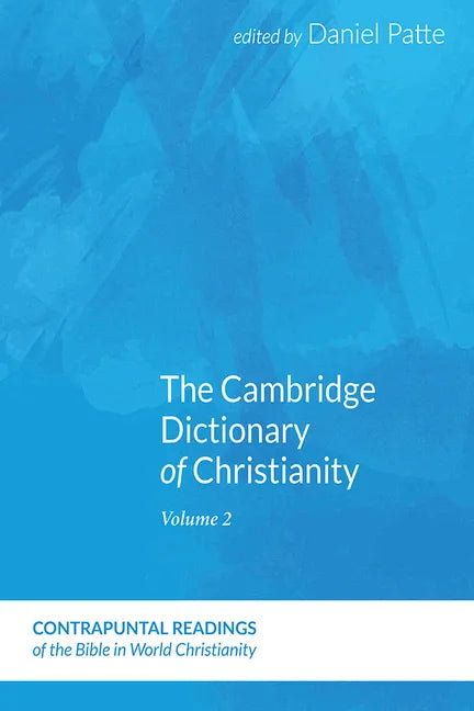 The Cambridge Dictionary of Christianity, Volume One - Hardcover