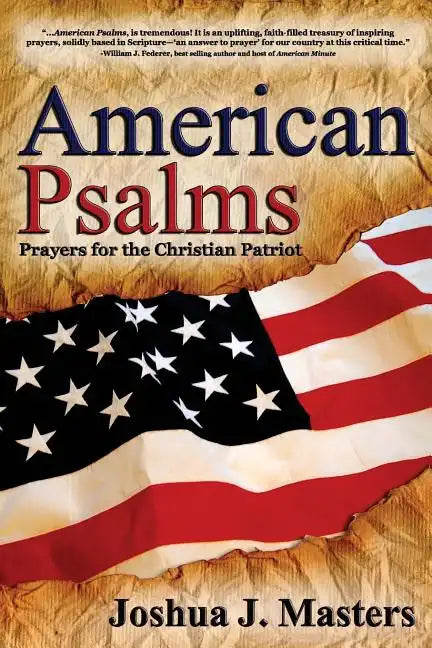 American Psalms: Prayers for the Christian Patriot - Paperback