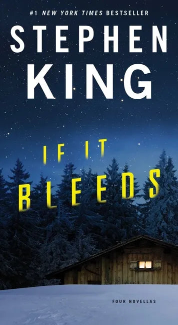 If It Bleeds: Mr. Harrigan's Phone, the Life of Chuck, If It Bleeds, Rat - Paperback