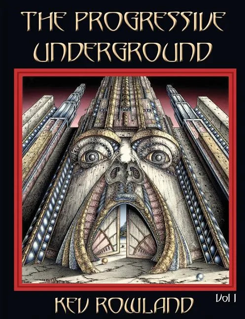 The Progressive Underground Volume One - Paperback
