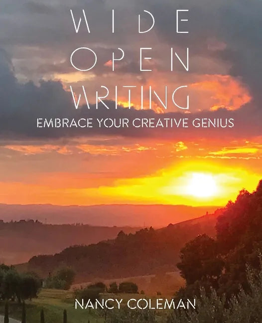 Wide Open Writing: Embrace Your Creative Genius - Paperback