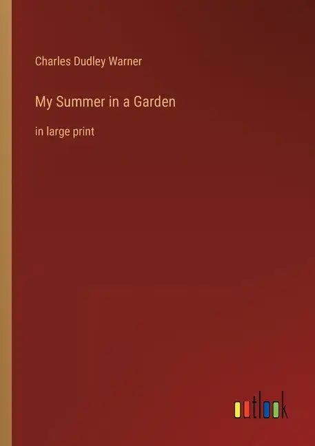 My Summer in a Garden: in large print - Paperback