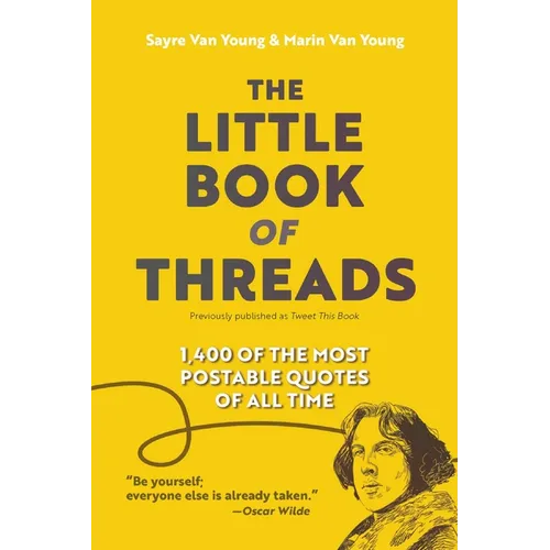 Little Book of Threads: 1400 of the Most Postable Quotes of All Time - Paperback