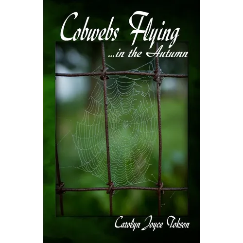 Cobwebs Flying: ...in the Autumn - Paperback