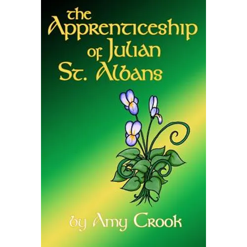 The Apprenticeship of Julian St. Albans - Paperback