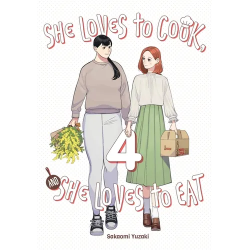 She Loves to Cook, and She Loves to Eat, Vol. 4: Volume 4 - Paperback