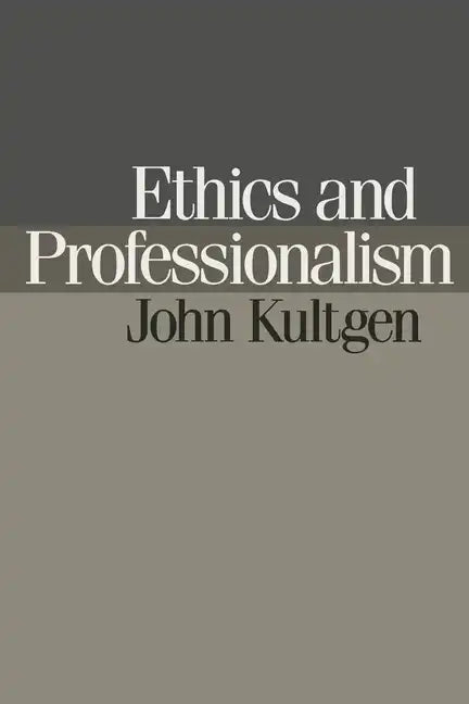 Ethics and Professionalism - Paperback