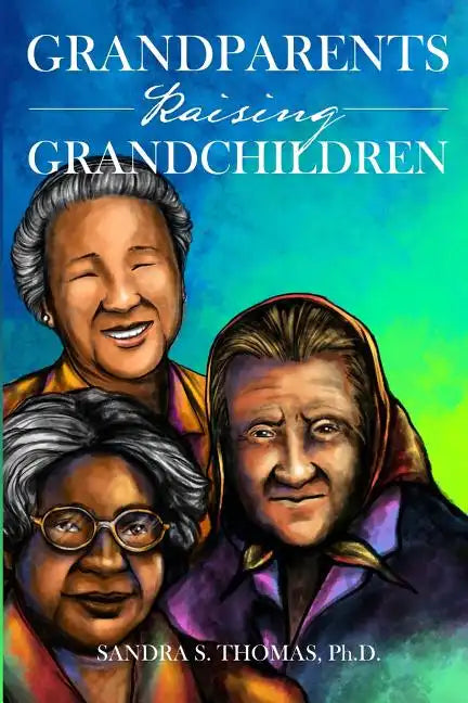 Grandparents Raising Grandchildren - Paperback