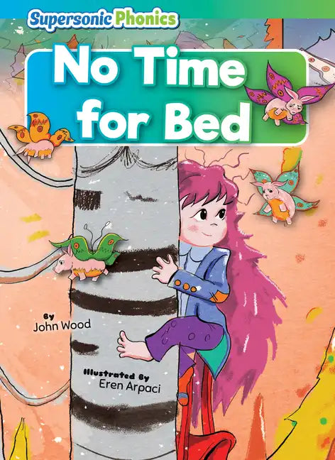 No Time for Bed - Library Binding