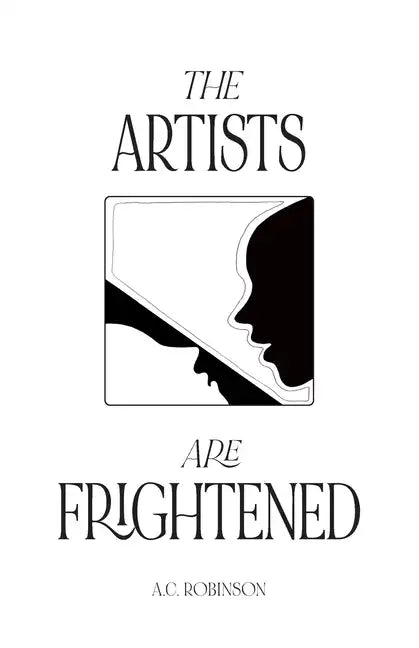 The Artists Are Frightened - Paperback
