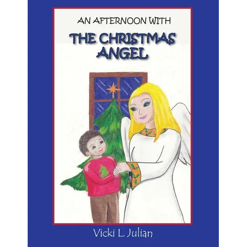 An Afternoon With the Christmas Angel - Paperback