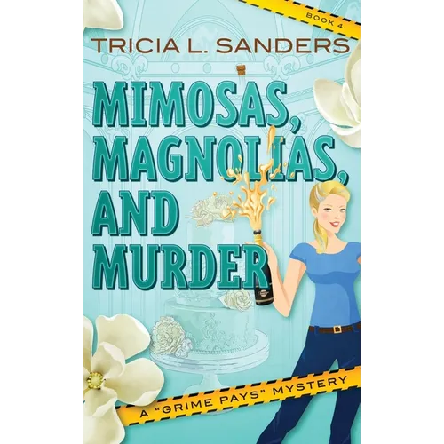 Mimosas, Magnolias, and Murder - Paperback