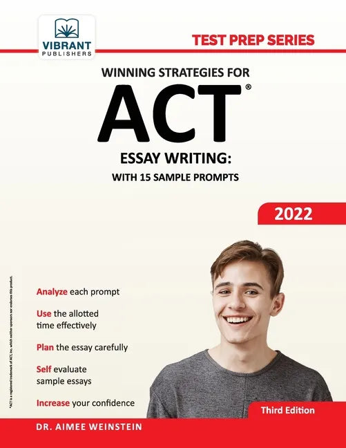 Winning Strategies For ACT Essay Writing: With 15 Sample Prompts - Paperback