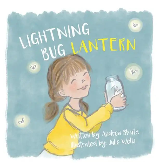 Lightning Bug Lantern - Hardcover