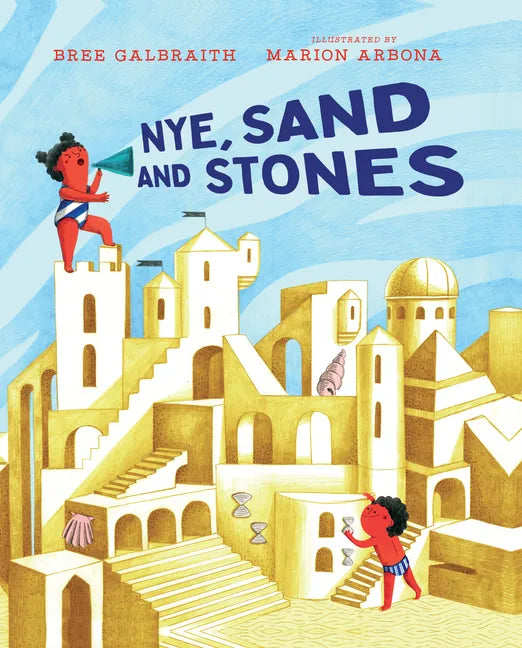 Nye, Sand and Stones - Hardcover