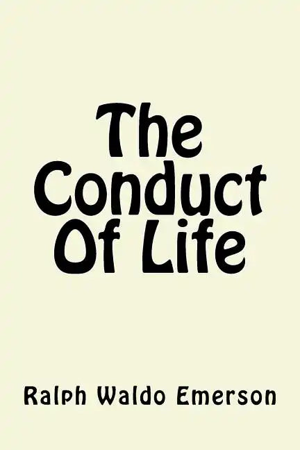The Conduct Of Life - Paperback