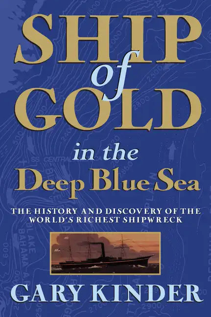 Ship of Gold in the Deep Blue Sea - Paperback